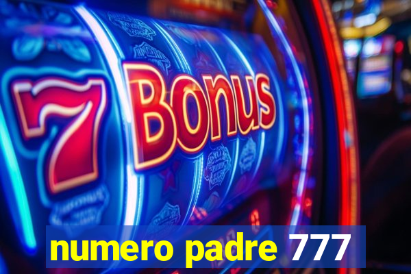 numero padre 777